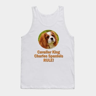 Cavalier King Charles Spaniels Rule! Tank Top